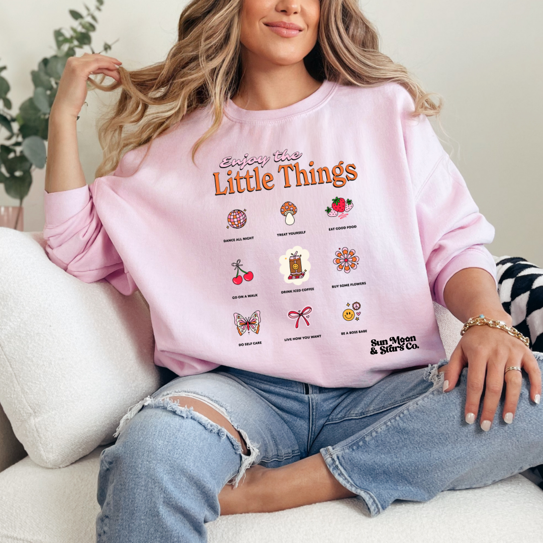 Enjoy the Little Things Pink Sweatshirt
