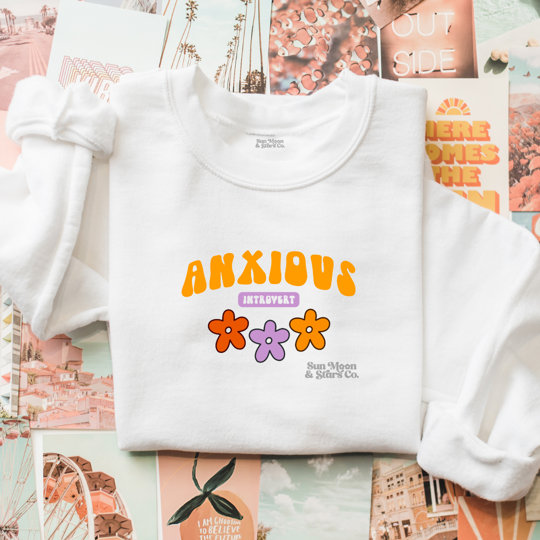 Anxious Introvert Sweatshirt