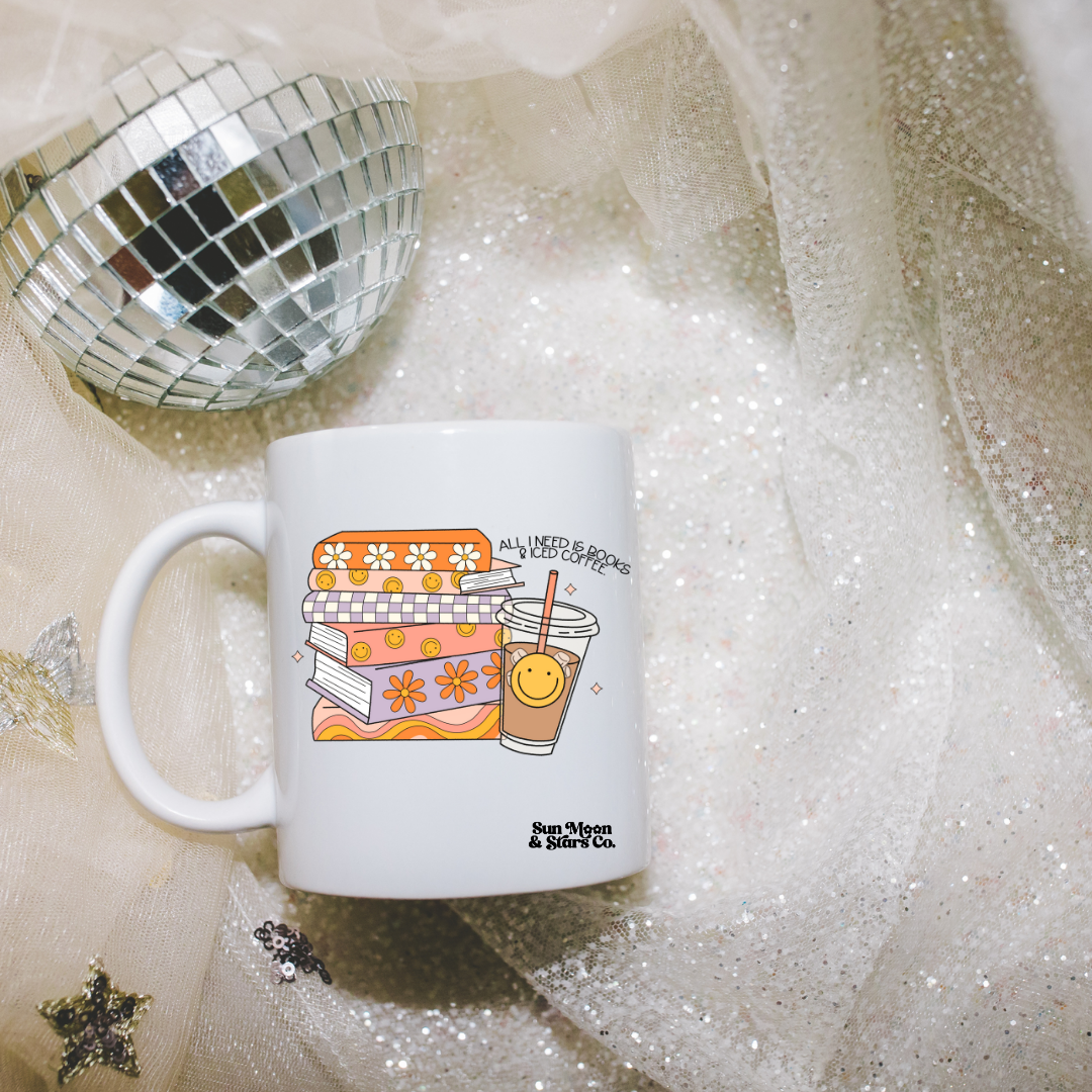 All I Need is Books & Iced Coffee 11oz Mug