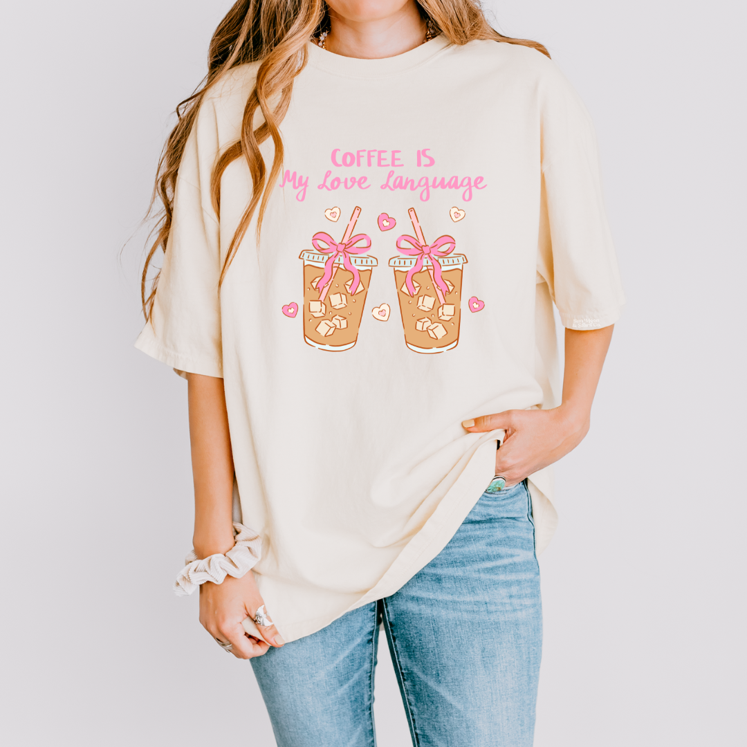 Coffee is my Love Language Tee| Valentine's T-Shirt| Coffee Tee