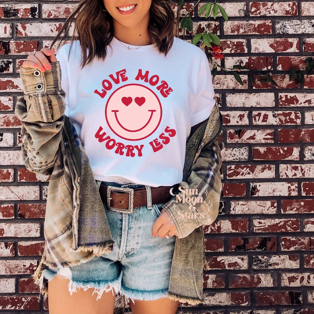 Love More, Worry Less Tee