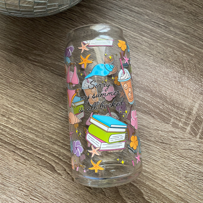 Sorry my Summer is all Booked Cute Glass Can|Glass Tumbler w/Straw & Lid|