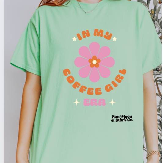In My Coffee Girl Era Mint Green Shirt