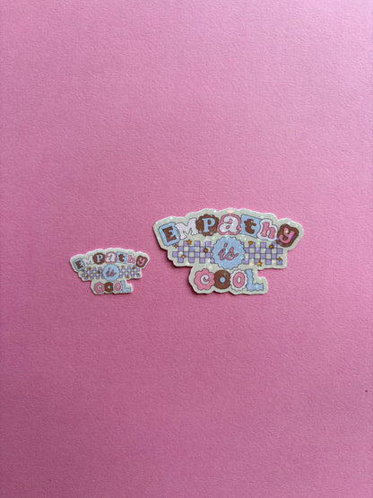 Empathy is Cool Sticker|Sparkly sticker| Holographic sticker| book accessories| bookish sticker