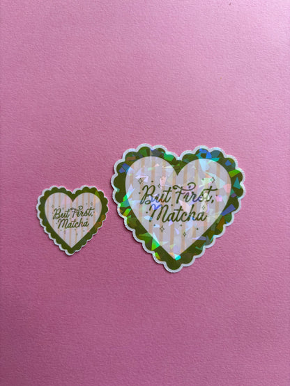 But First Matcha Sticker|Sparkly sticker| Holographic sticker| book accessories| bookish sticker