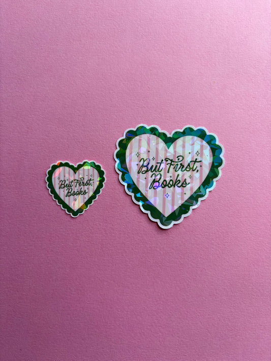 But First Books Sticker|Sparkly sticker| Holographic sticker| book accessories| bookish sticker